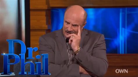 youtube dr phil|youtube dr phil full episodes.